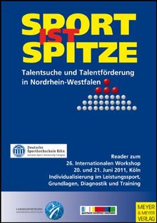 Sport ist Spitze - Landesprogramm Talentsuche und Talentförderung - Kongressband 2011