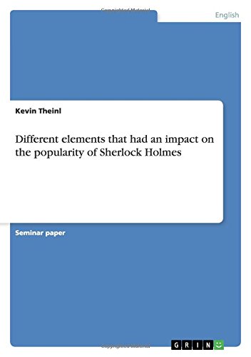 Different elements that had an impact on the popularity of Sherlock Holmes