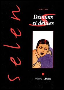 Selen présente. Vol. 18. Démons et délices
