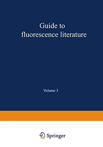 Guide to Fluorescence Literature: Volume 3