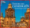 TRESORS DES CATHEDRALES - CD