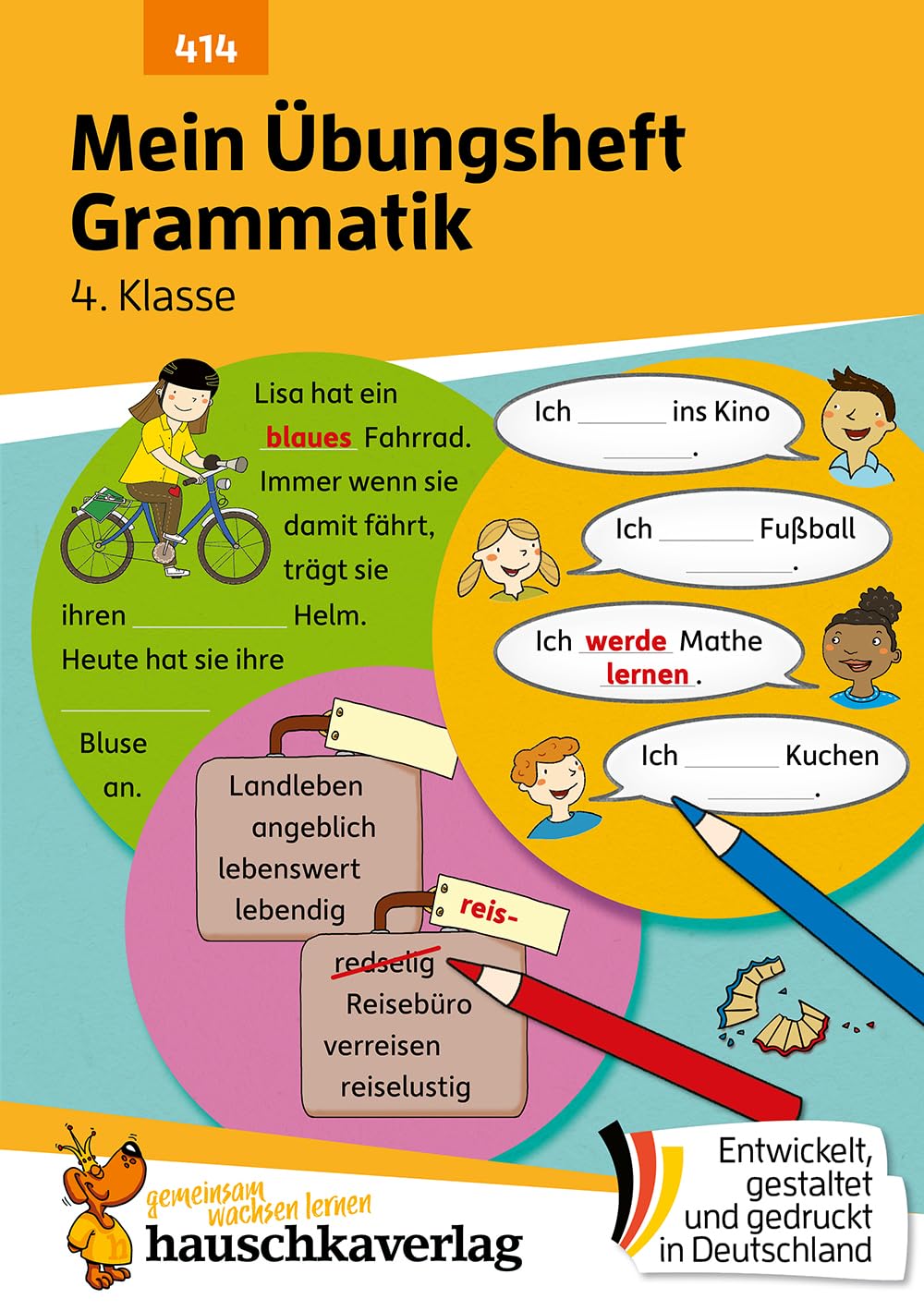 Mein Übungsheft Grammatik 4. Klasse: Lernhilfe Deutsch 4. Klasse