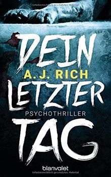 Dein letzter Tag: Psychothriller