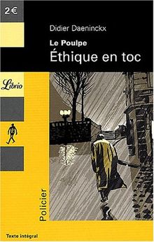 Le Poulpe. Vol. 15. Ethique en toc