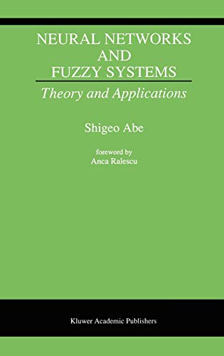 Neural Networks and Fuzzy Systems: Theory and Applications