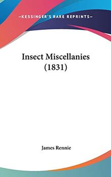 Insect Miscellanies (1831)
