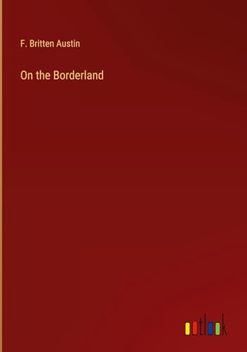 On the Borderland