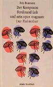 Der Komponist Ferdinand Loh und sein opus magnum: Der Flohwalzer