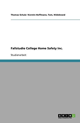 Fallstudie College Home Safety Inc.