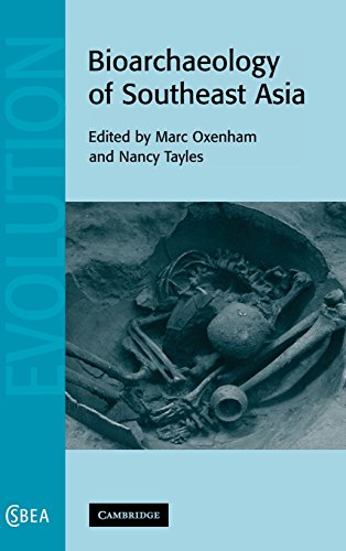 Bioarchaeology of Southeast Asia (Cambridge Studies in Biological and Evolutionary Anthropology, Band 43)