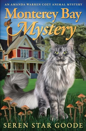 Monterey Bay Mystery (Amanda Warren Cozy Animal Mystery, Band 1)
