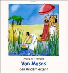 Von Moses den Kindern erzählt