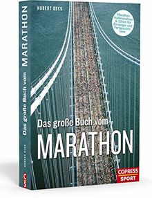 Das große Buch vom Marathon: Lauftraining mit System