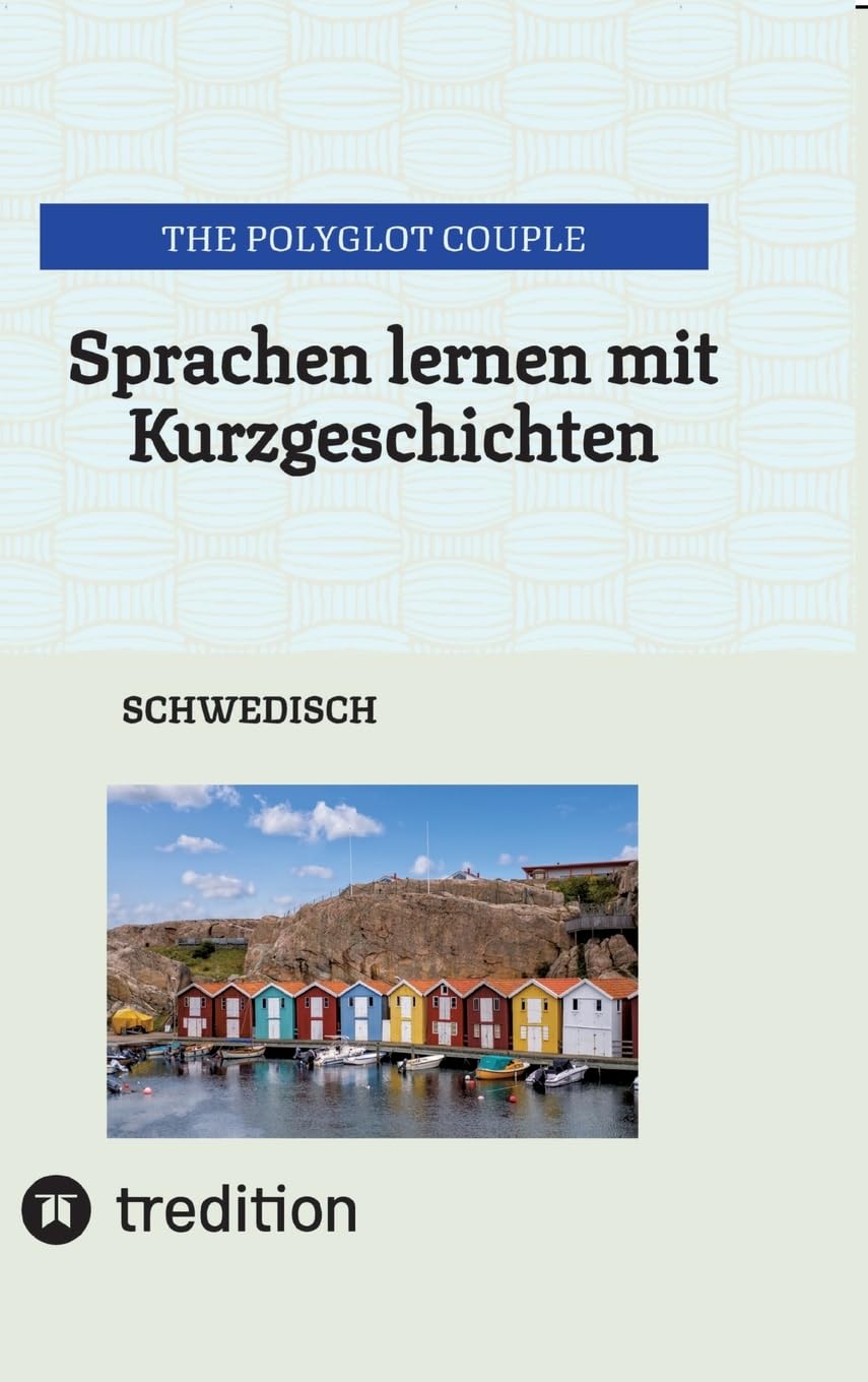 Sprachen lernen mit Kurzgeschichten: SCHWEDISCH
