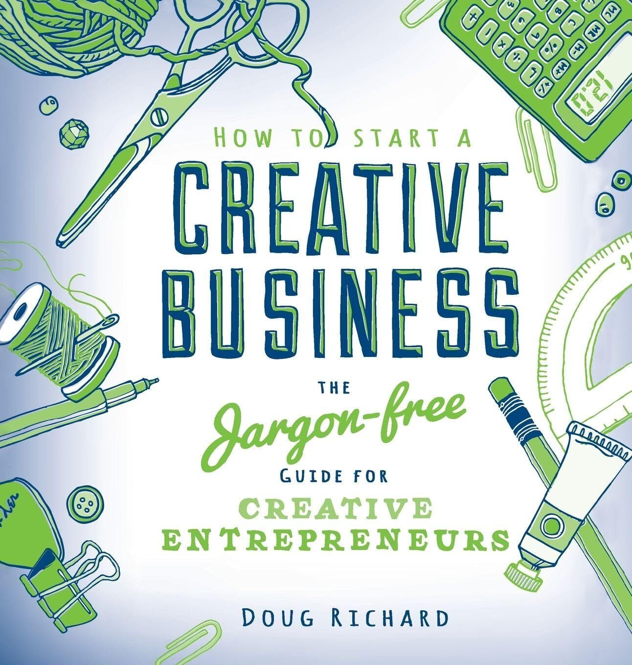 How to Start a Creative Business