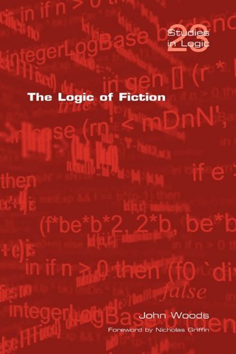 The Logic of Fiction (Studies in Logic)