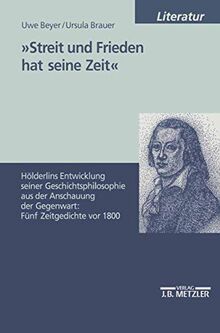 "Streit und Frieden hat seine Zeit": Hölderlins Entwicklung seiner Geschichtsphilosophie aus der Anschauung der Gegenwart: Fünf Zeitgedichte vor 1800 (Praxisfelder Der Sozialarbeit/Sozialpadagogik)