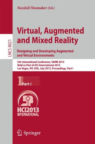 Randall Shumaker Virtual, Augmented And Mixed Reality, Designing And Developing Augmented And Virtual Environments, 5th International Conference, Vamr 2013, Held As
