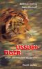 Ussuri- Tiger. Unter chinesischen Wilderern