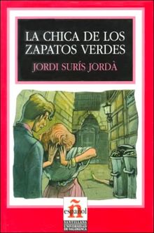 La Chica de los Zapatos Verdes (Leer en Espanol: Level 2)