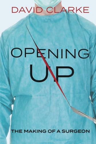 Opening Up: The Making of a Surgeon
