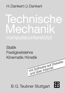 Technische Mechanik: computerunterstützt mit 3 1/2-HD-Diskette