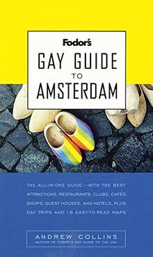 Fodor's Gay Guide to Amsterdam (Fodor's Gay Guides)