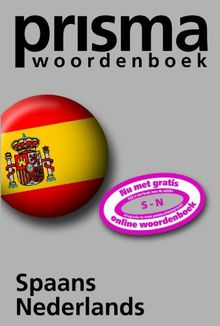 Prisma woordenboek Spaans-Nederlands / druk 21 (Pocket woordenboeken)