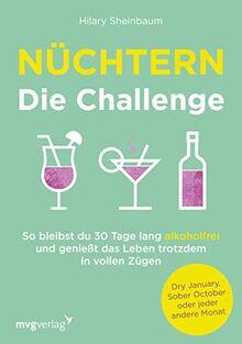 Nüchtern – Die Challenge: Sober October, Dry January oder jeder andere Monat