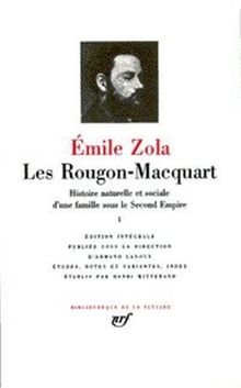 Les Rougon-Macquart : histoire naturelle et sociale d'une famille sous le Second Empire. Vol. 2