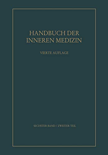 Krankheiten aus äusseren physikalischen Ursachen (Handbuch der inneren Medizin, 6, 2, Band 6)