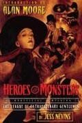 Heroes & Monsters: The Unofficial Companion to the League of Extraordinary Gentlemen