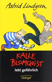 Kalle Blomquist lebt gefährlich von Lindgren, Astrid | Buch | Zustand gut