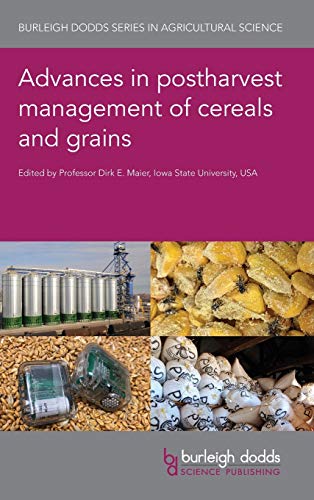 Advances in Postharvest Management of Cereals and Grains (Burleigh Dodds Series in Agricultural Science, Band 88)