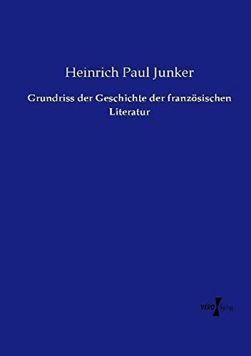 Grundriss der Geschichte der französischen Literatur