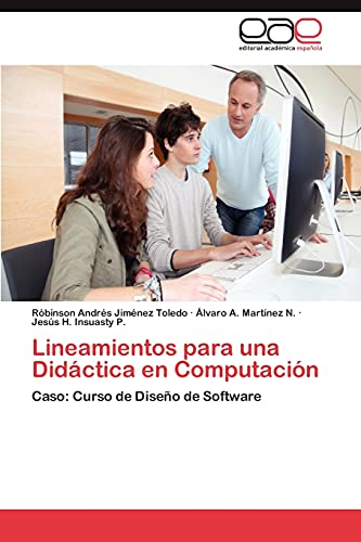 Lineamientos para una Didáctica en Computación: Caso: Curso de Diseño de Software