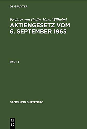 Aktiengesetz vom 6. September 1965: Kommentar (Sammlung Guttentag)