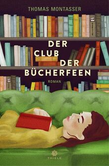 Der Club der Bücherfeen: Roman