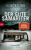 Der gute Samariter: Kriminalroman (Die Rönning/Stilton-Serie, Band 7)