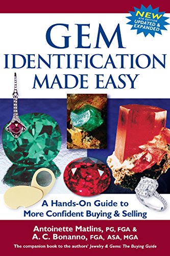 Antoinette Matlins Gem Identification Made Easy (6th Edition), A Hands-On Guide To More Confident Buying & Selling