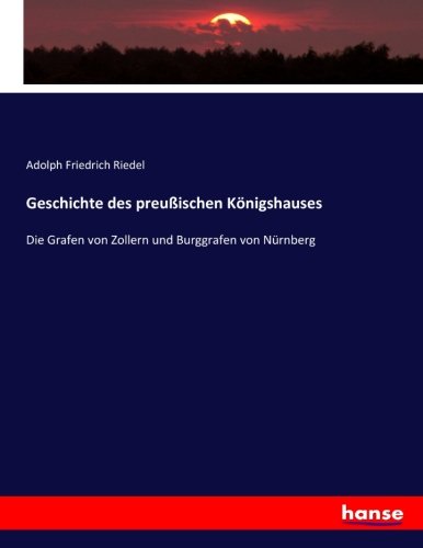 Geschichte des preußischen Königshauses: Die Grafen von Zollern und Burggrafen von Nürnberg