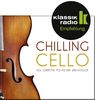 Chilling Cello, präsentiert von Klassik Radio