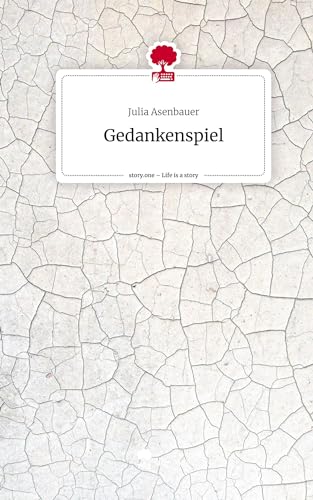 Gedankenspiel. Life is a Story - story.one