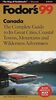Canada '99: The Complete Guide to its Great Cities, Coastal Towns, Mountains and Wilderness Adventures (Fodor's Gold Guides)