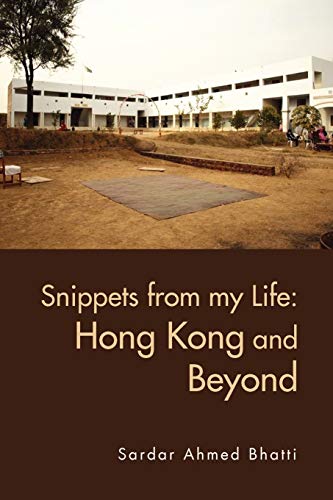 Snippets From My Life: Hong Kong And Beyond