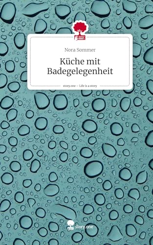 Küche mit Badegelegenheit. Life is a Story - story.one