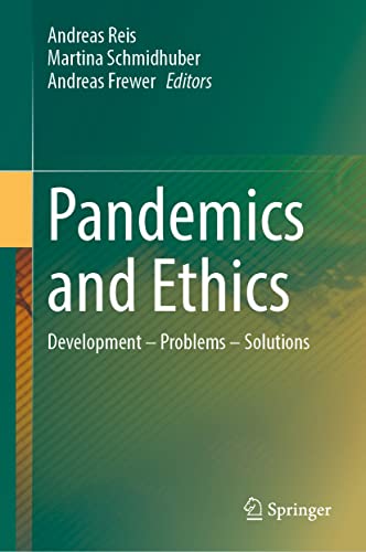 Pandemics and Ethics: Development – Problems – Solutions