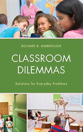 Classroom Dilemmas: Solutions for Everyday Problems
