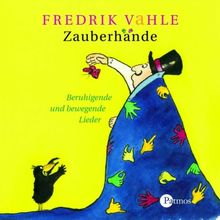Zauberhände. CD: Beruhigende und vewegende Lieder