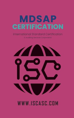MDSAP Certification: A Complete Guide with Sample Checklists (Medical Device)